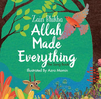 Allah Made Everything by Zain Bhikha