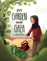 My Garden over Gaza by Sarah Musa