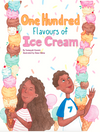 One Hundred Flavours of Icecream by by Sumayyah Hussein