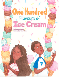 One Hundred Flavours of Icecream by by Sumayyah Hussein