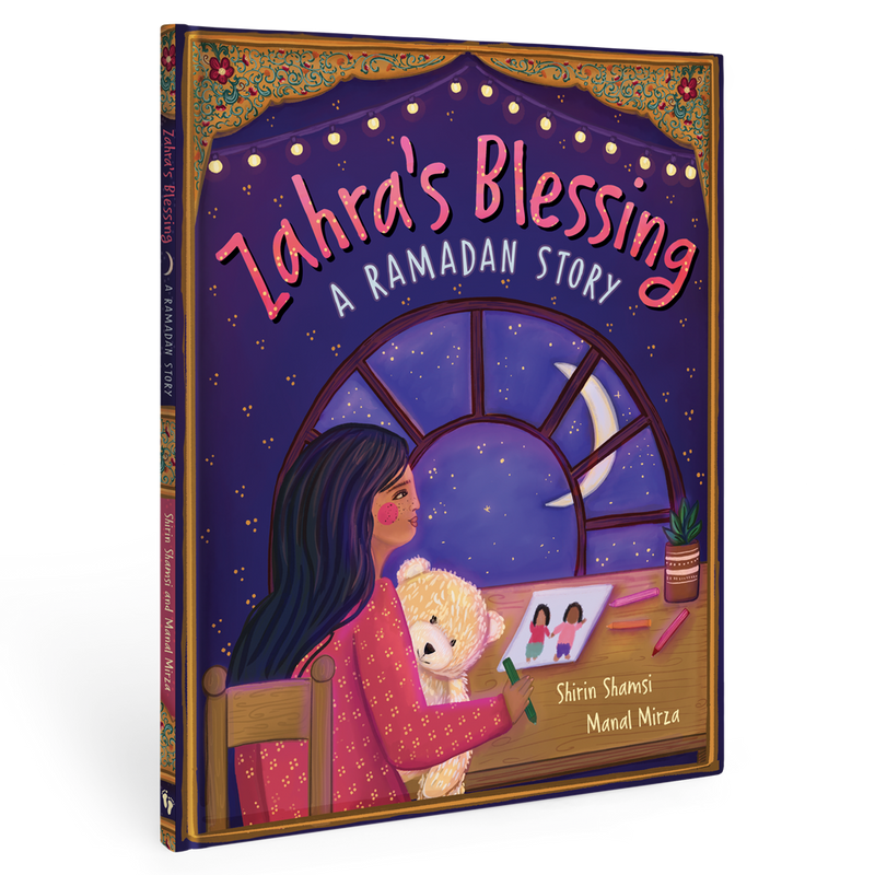 Zahra's Blessing: A Ramadan Story by Shirin Shamsi