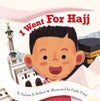 I Went For Hajj by Na'ima B. Robert