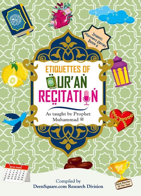 Etiquettes of Quran Recitation by