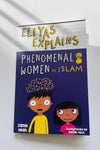 Eliyas Explains Phenomenal Women in Islam by Zanib Mian